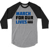 March For Our Lives 3/4 Sleeve Shirt