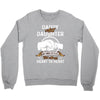 daddy and daughter  always heart to heart Crewneck Sweatshirt