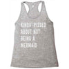kinda' pissed about not being a Racerback Tank