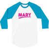 It's A Mary Thing 3/4 Sleeve Shirt