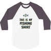 my fishing shirt 3/4 Sleeve Shirt
