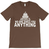 contrary to popular belief, no one owes you anything T-Shirt