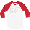 good girls twist bad girls screw 3/4 Sleeve Shirt