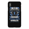 Never Underestimate the Strength of a Stomach Cancer Warrior iPhoneX