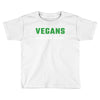 Vegans We're Not Crazy We're Just From The Future White Toddler T-shirt