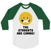 The Students Are Coming 3/4 Sleeve Shirt