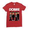 dobre twins dobre brother Ladies Fitted T-Shirt