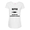 botox expression Maternity Scoop Neck T-shirt