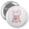 wild one Pin-back button