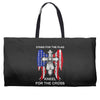 stand for the flag kneel for the cross Weekender Totes