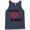 Yes To Sex! Tank Top