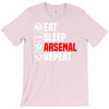 eat sleep arsenal T-Shirt