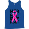 her fight is my fight Tank Top