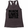 black lives Racerback Tank