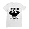 Training to be Like All Might Ladies Fitted T-Shirt