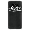 respect your mum Samsung Galaxy S8