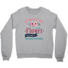 A February Girl Like A Flowers Crewneck Sweatshirt