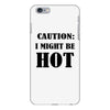 caution i might be hot iPhone 6 Plus/6s Plus Case