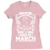 Never Underestimate Dog Rescuer Who Was Born March Ladies Fitted T-Shirt