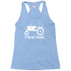 tractor driver for farmer and construction worker Racerback Tank
