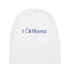 i like mama Baby Beanies