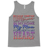 my mom is in heaven forever Tank Top
