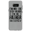 I&rsquo;M not the Step Father I&rsquo;M The Father That STEPPED UP Samsung Galaxy S8