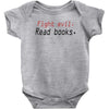 fight evil read books Baby Onesie