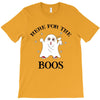here for the boos T-Shirt