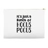 it's just a bunch of hocus pocus Accessory Pouches