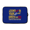 i wanna put my head in your head and smack your head Laptop sleeve