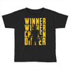 winner winner chicken dinner 3y Toddler T-shirt