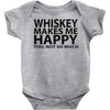 whiskey makes me happy you not so much Baby Onesie