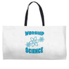 science worship funny geek atheist anti religion Weekender Totes