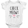 CHECK MEOWT CAT Baby Onesie