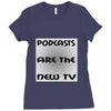 podcasts are the new tv Ladies Fitted T-Shirt