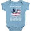 Veteran Don't Thank Me Thank My Brothers &amp; Sisters Who Never Came Back Baby Bodysuit