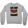 leg day Crewneck Sweatshirt