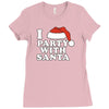 I Love Party With Santa Ladies Fitted T-Shirt