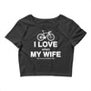 i love when my wife lets me buy another bike Crop Top