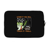 Learn it You Will Teach it i Shall Laptop sleeve