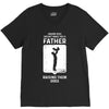 Having Kids Doesn't Make You a Father Raising Them Does V-Neck Tee