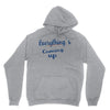everythings coming up Unisex Hoodie