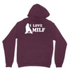 I Love Milf Hoodie