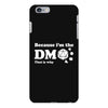 Because Im The Dm That Is Why iPhone 6 Plus/6s Plus Case