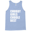 chubby girls cuddle best Tank Top