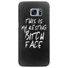resting bitch face girls Samsung Galaxy S7 Edge