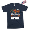Halloween Kings Are Born In April Exclusive T-shirt