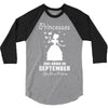 Princesses Are Born In September 3/4 Sleeve Shirt