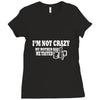 i'm not crazy, my mother had me tested t shirt Ladies Fitted T-Shirt